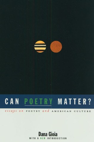 Can Poetry Matter?: Essays on Poetry and American Culture (Paperback)
