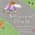 A Piece of Chalk