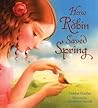 How Robin Saved Spring by Debbie Ouellet