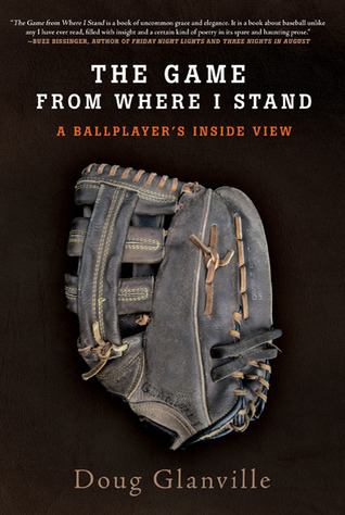The Game from Where I Stand: A Ballplayer's Inside View (Hardcover)