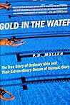 Gold in the Water by P.H. Mullen