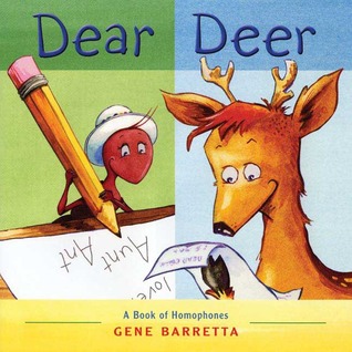 Dear Deer: A Book of Homophones (Hardcover)