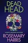 Dead Head (Dirty Business, #3)