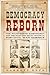 Democracy Reborn: The Fourt...