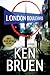 London Boulevard by Ken Bruen London Boulevard by Ken Bruen