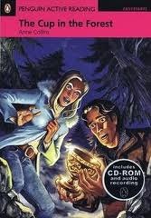 The Cup in the Forest Book and CD-ROM Pack: Easystarts (Penguin Active Reading (Graded Readers))
