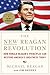 The New Reagan Revolution: ...
