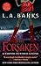 The Forsaken (Vampire Huntress Legend, #7)