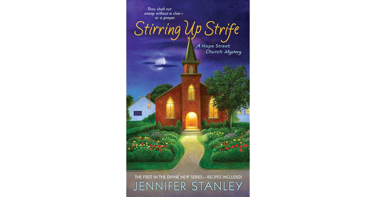 Stirring Up Strife By Jennifer Stanley