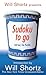 Will Shortz Presents Sudoku To Go: 150 Fast, Fun Puzzles