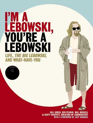 I'm a Lebowski, You're a Lebowski (Paperback)