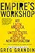 Empire's Workshop: Latin Am...