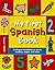 My First Spanish Word Book