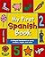 My First Spanish Word Book