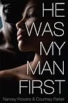 He Was My Man First