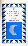 Someone Who'll Watch Over Me