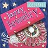 Ecocrafts: Jazzy Jewelry: Recycle materials to make cool stuff