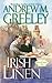 Irish Linen by Andrew M. Greeley