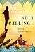 India Calling: An Intimate ...