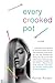 Every Crooked Pot by Renée Rosen Every Crooked Pot by Renée Rosen