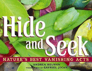 Hide and Seek: Nature's Best Vanishing Acts (Hardcover)