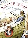 Mokie and Bik by Wendy Orr Mokie and Bik by Wendy Orr