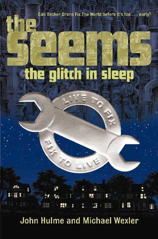 The Glitch in Sleep (The Seems, #1)