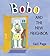 Bobo and the New Neighbor by Gail Page