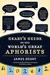 Geary's Guide to the World's Great Aphorists