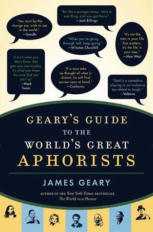 Geary's Guide to the World's Great Aphorists (Hardcover)