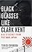 Black Glasses Like Clark Kent: A GI's Secret from Postwar Japan