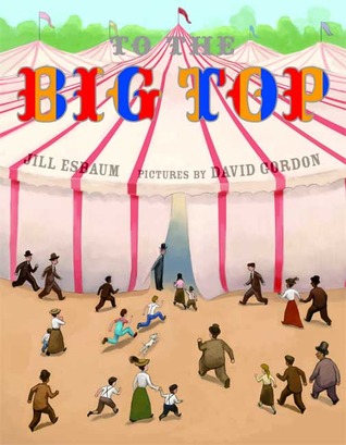To the Big Top (Hardcover)