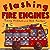 Flashing Fire Engines