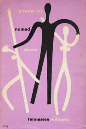 A Streetcar Named Desire