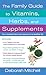 The Family Guide to Vitamin...