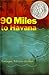 90 Miles to Havana