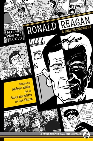 Ronald Reagan: A Graphic Biography (Hardcover)