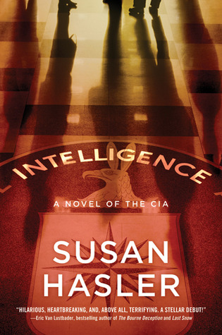 Intelligence: A Novel of the CIA (Hardcover)