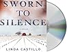 Sworn to Silence by Linda Castillo Sworn to Silence by Linda Castillo