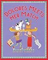 Dolores Meets Her Match