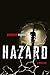 Hazard by Gardiner Harris