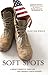 Soft Spots: A Marine's Memoir of Combat and Post Traumatic Stress Disorder