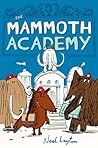 The Mammoth Academy