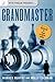 Grandmaster (Grandmaster, #1)