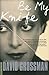 Be My Knife by David Grossman
