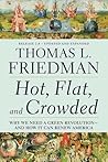Hot, Flat, and Crowded by Thomas L. Friedman