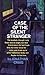 Case of the Silent Stranger