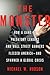 The Monster: How a Gang of ...