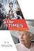 Our Times by A.N. Wilson