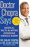 Doctor Chopra Says: Medical Facts and Myths Everyone Should Know